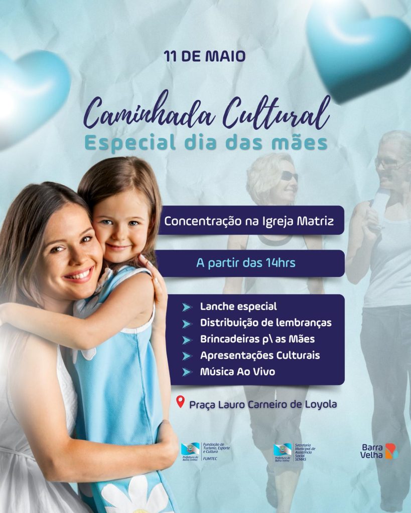É AMANHÃ – Barra Velha realiza ‘Caminhada Cultural’ para celebrar o ‘Dia das Mães’