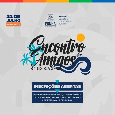 ÚLTIMAS VAGAS: Inscrições seguem abertas para o 6º Encontro dos Amigos em Penha